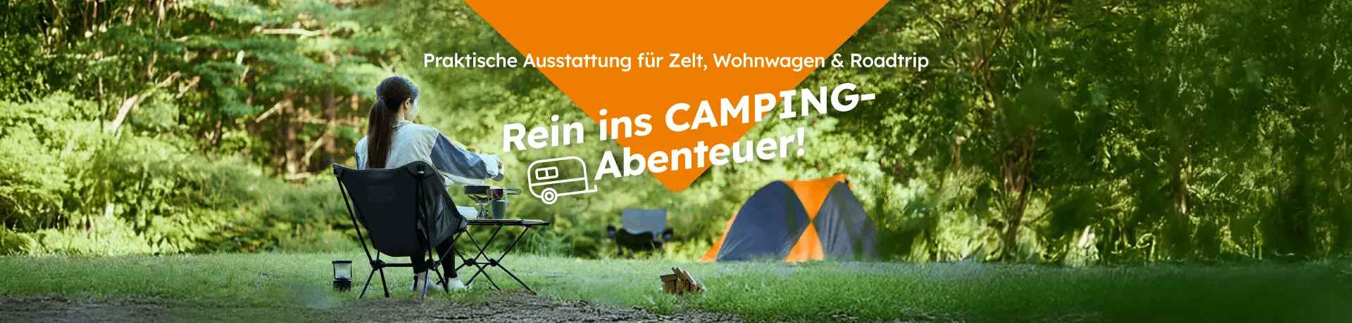 BAnner mit Frau auf Campingstuhl vor einem Zelt: Rein ins Campingabenteuer.