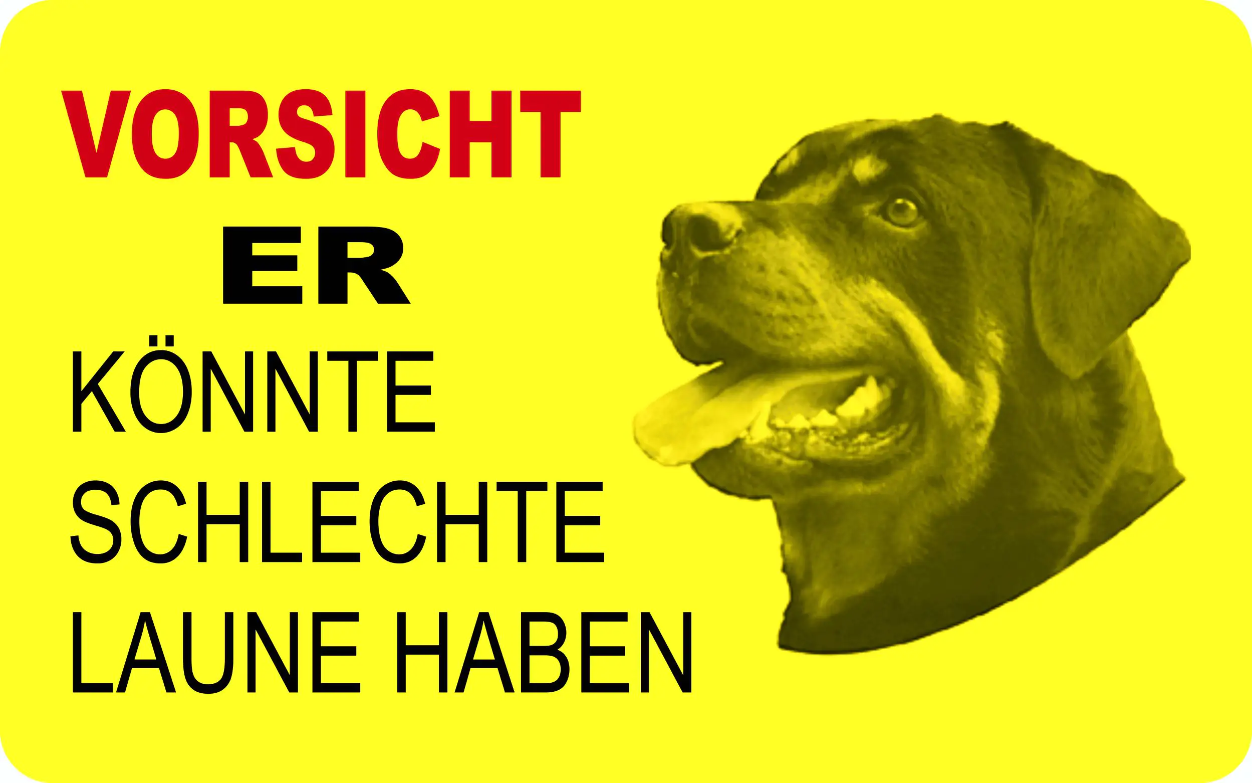 Hermann Schütz Aufkleber Hund Vorsicht er könnte schlechte Laune haben