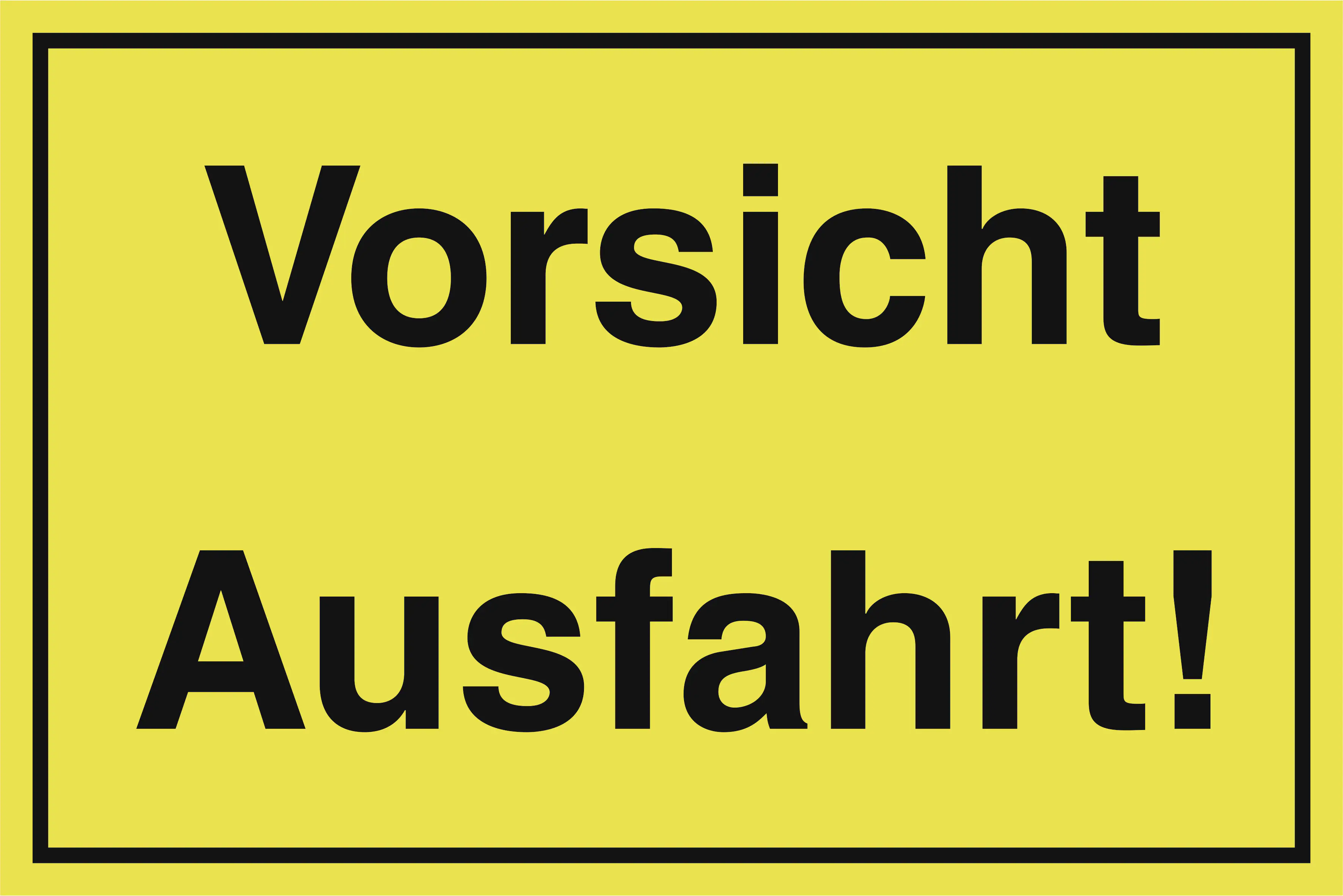 Metafranc Hinweisschild Vorsicht Ausfahrt! 200 x 300 mm