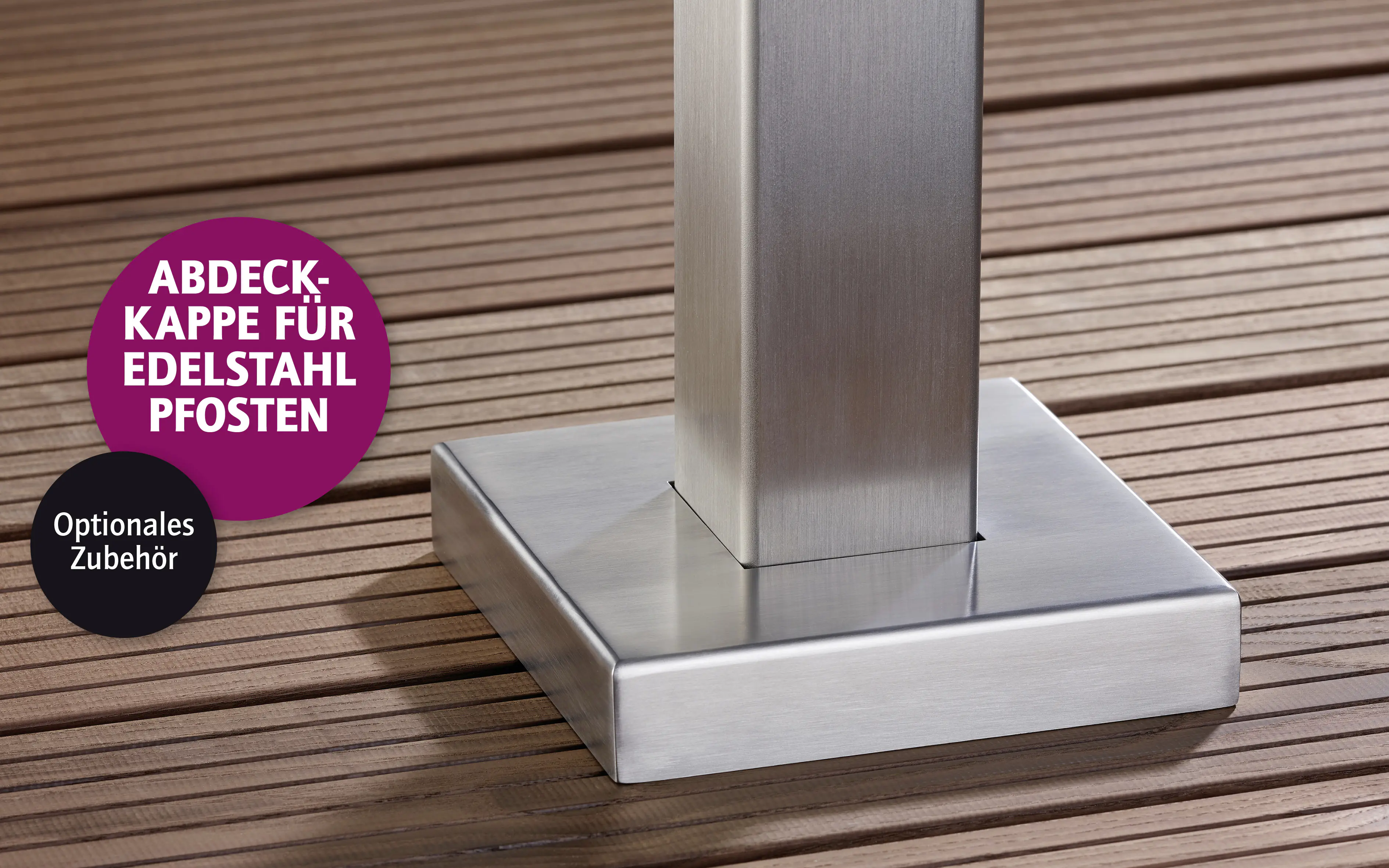Ambiente Edelstahl Abdeckkappe unten B x H: 15,5 cm x 15,5 cm, 30 mm stark
